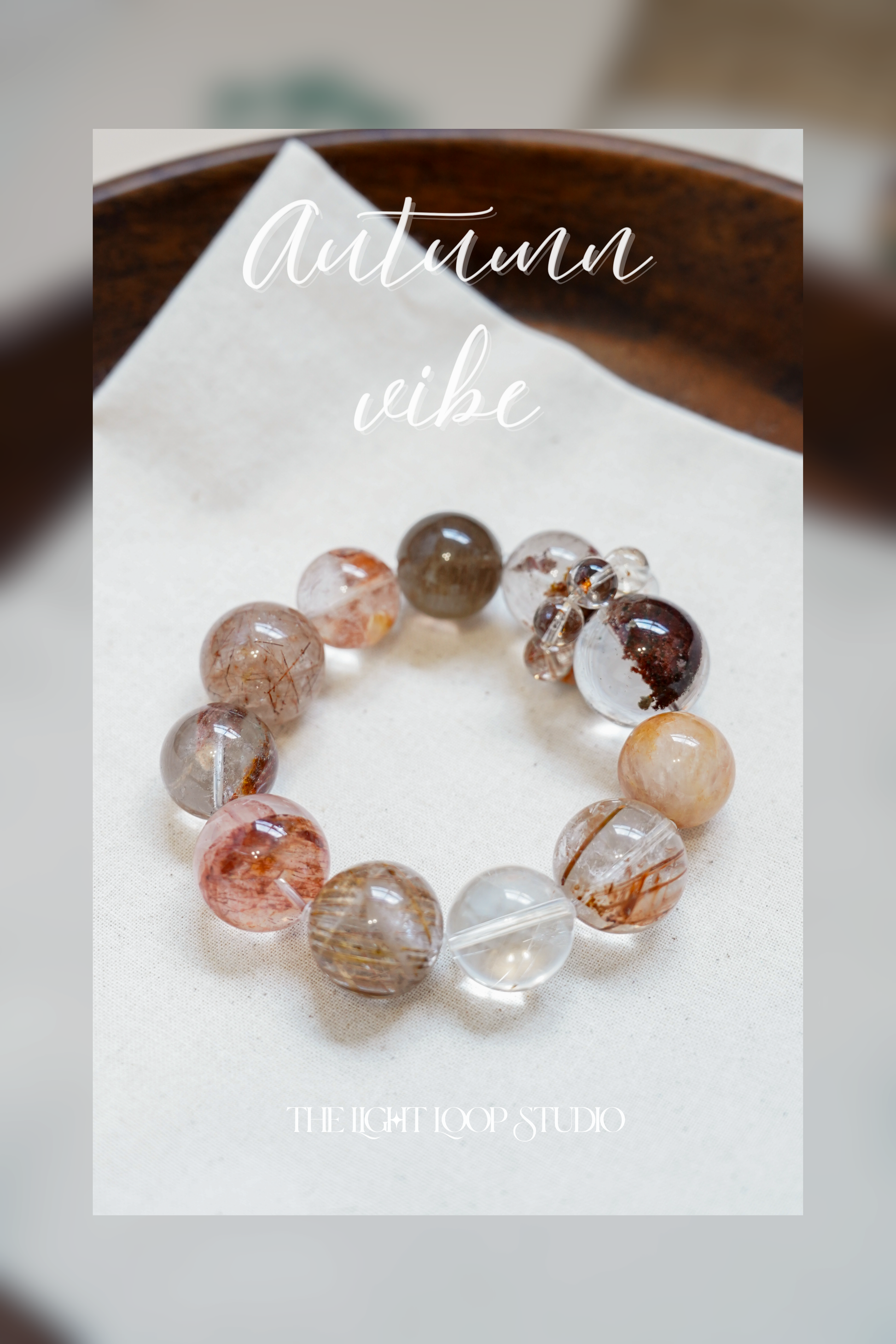 Autumn Vibe Collection Crystal Bracelets | Rutile Quartz • Hematoid Quartz • Garden Quartz • Mud Skeletal Quartz